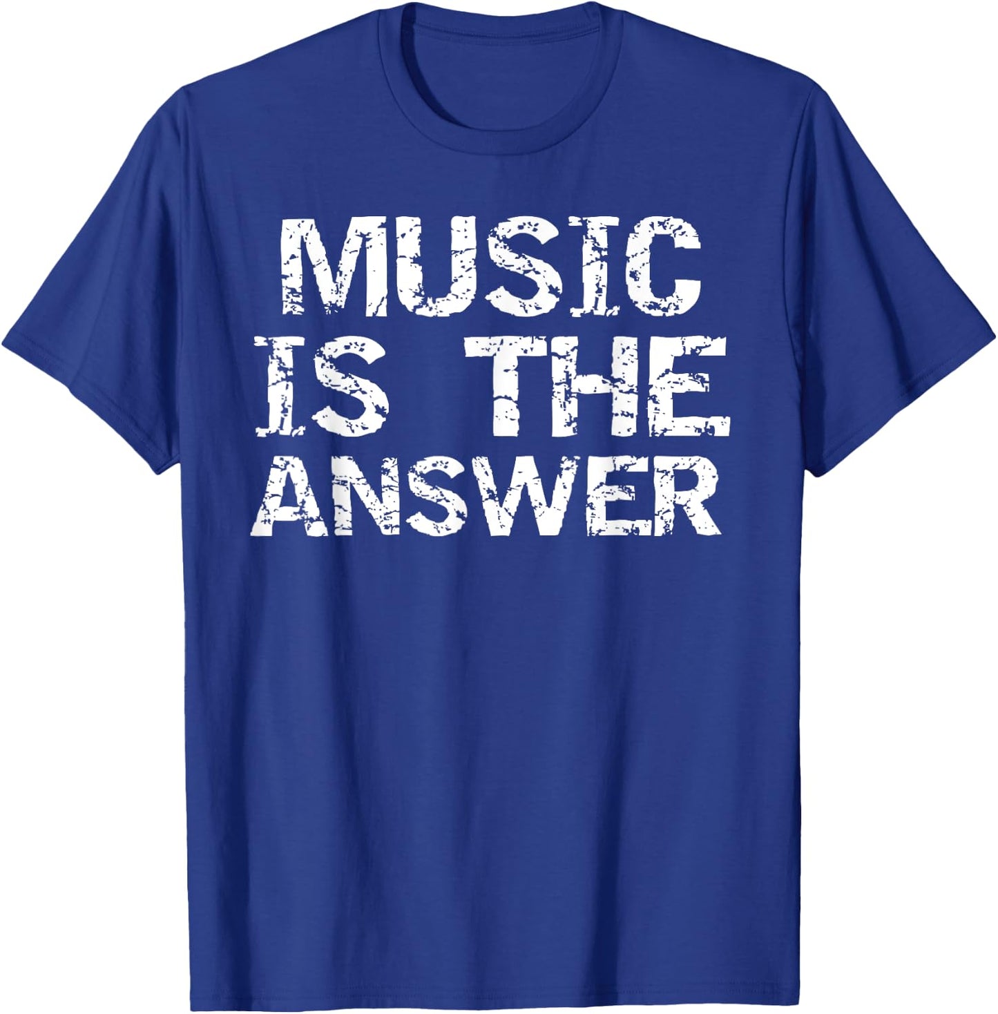 Music is the Answer Musical Quote Musician Music Teacher T-Shirt - T-Shirt | Royal