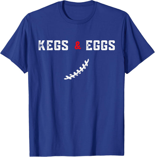 Kegs And Eggs And Football Let's Go - Funny Quote T-Shirt - T-Shirt | Royal