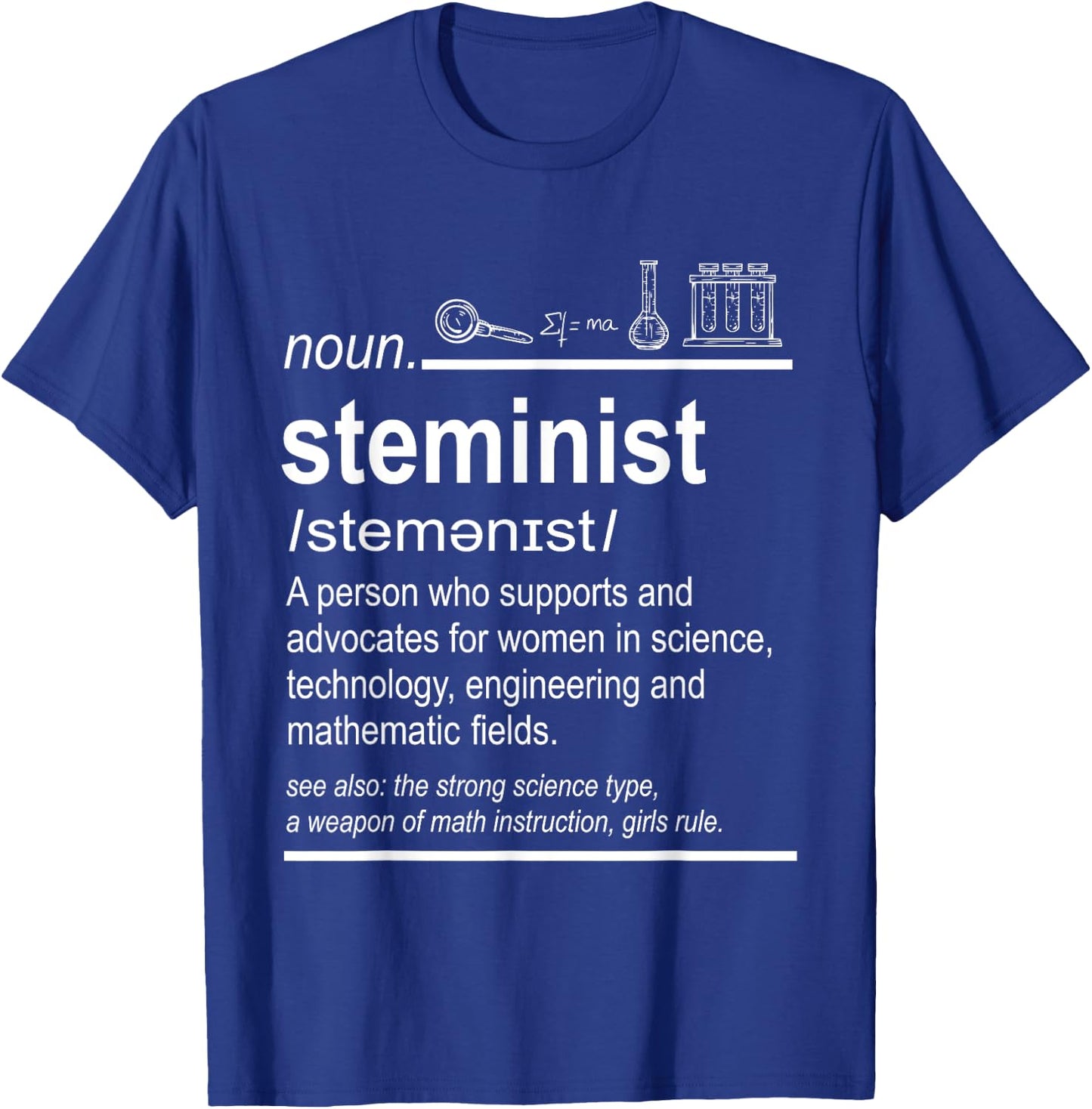 Steminist Female Scientist Stem Girls T-Shirt - T-Shirt | Royal