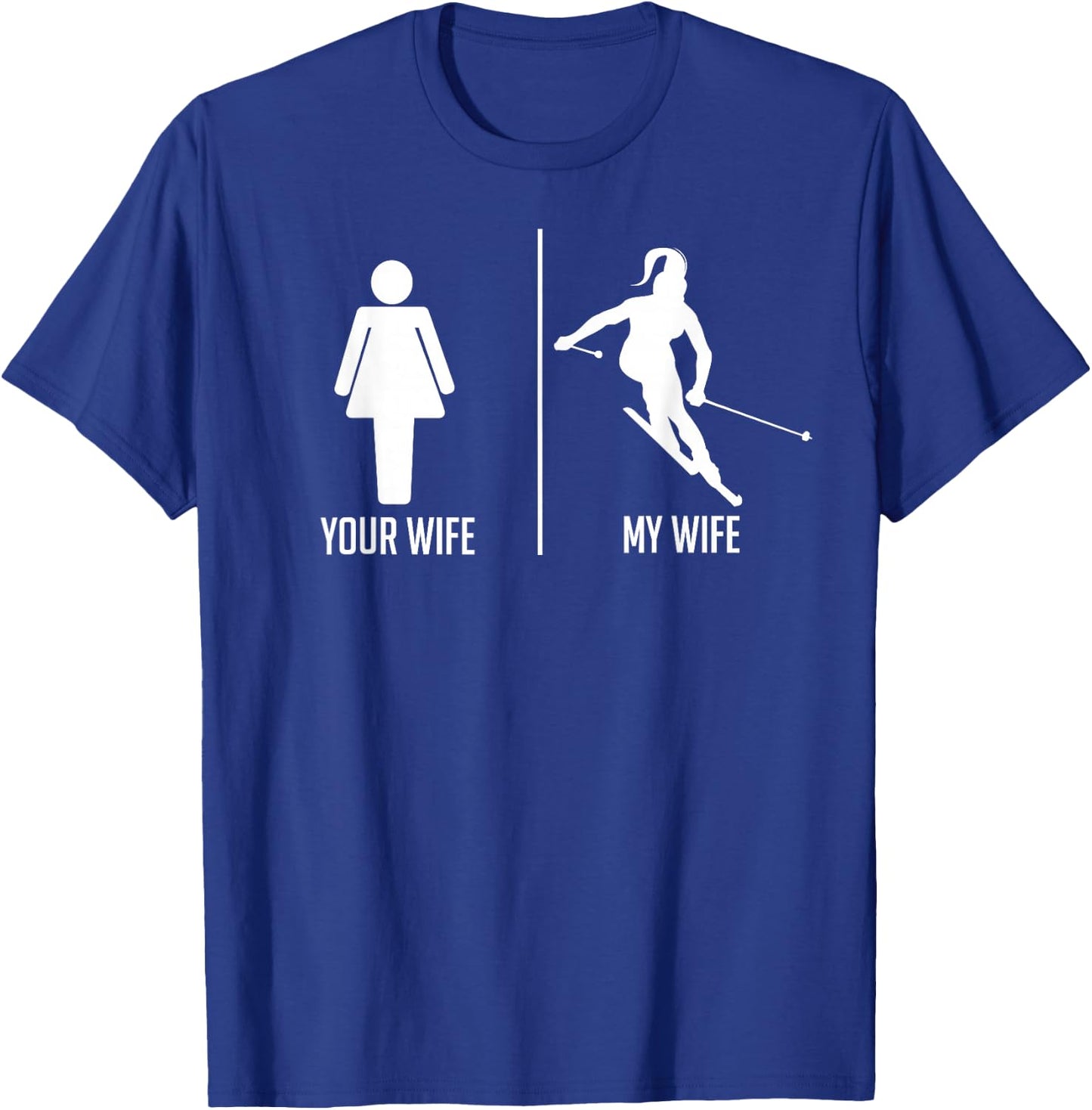 Ski Trip Skiing Wife Husband Marriage T-Shirt - T-Shirt | Royal