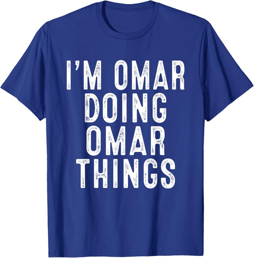 I'm OMAR Doing OMAR Things Funny Birthday Christmas Gifts