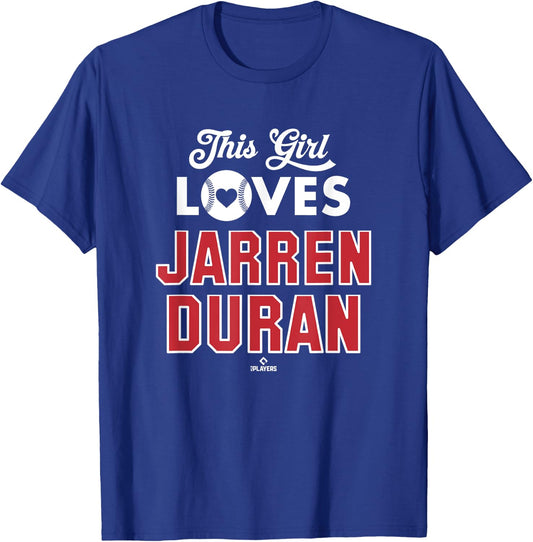 This Girl Loves Jarren Duran Boston Baseball MLBPA T-Shirt - T-Shirt | Royal