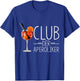 Club of the Aperolics Cocktail Lovers Aperitif Spritz , black T-Shirt - T-Shirt | Royal