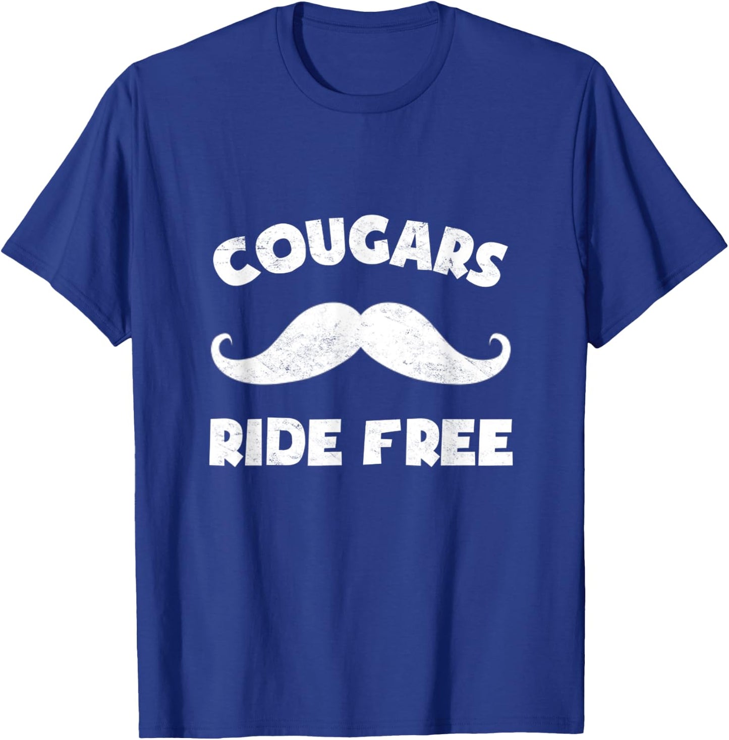 Cougars Ride Free Mustache Rides Hipster Student T-Shirt - T-Shirt | Royal