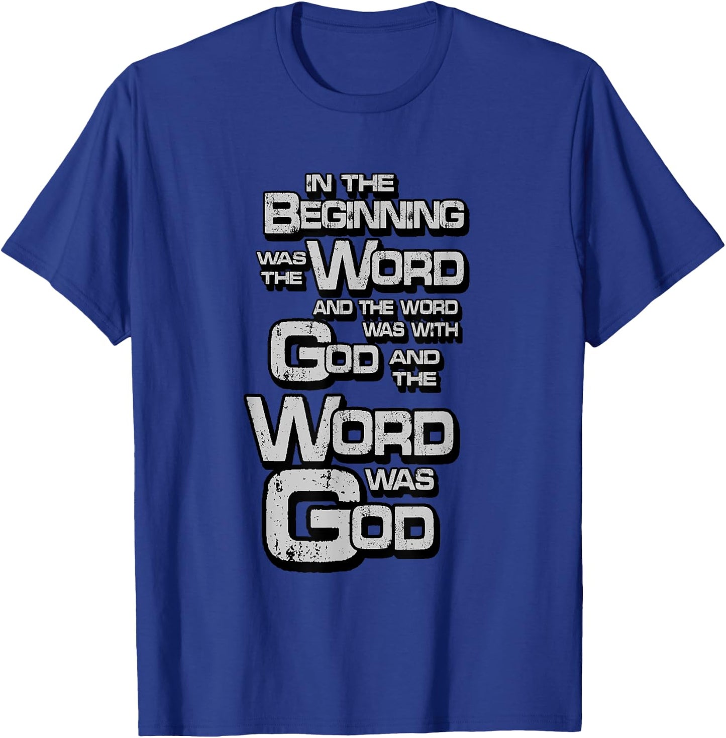 John 1:1 In the Beginning was the Word, Bible Verse T-Shirt - T-Shirt | Royal