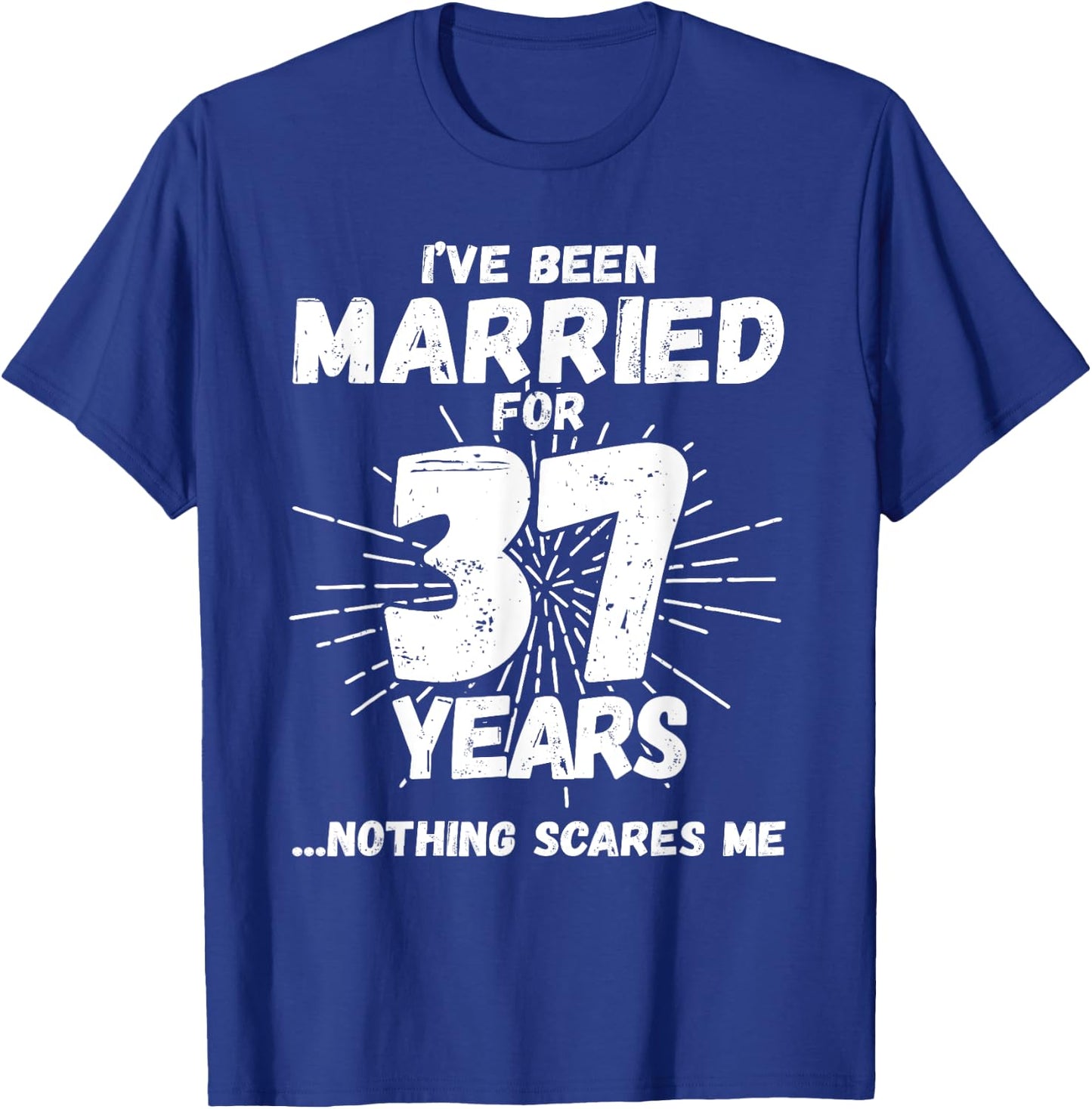 Couples Married 37 Years - Funny 37th Wedding Anniversary T-Shirt - T-Shirt | Royal