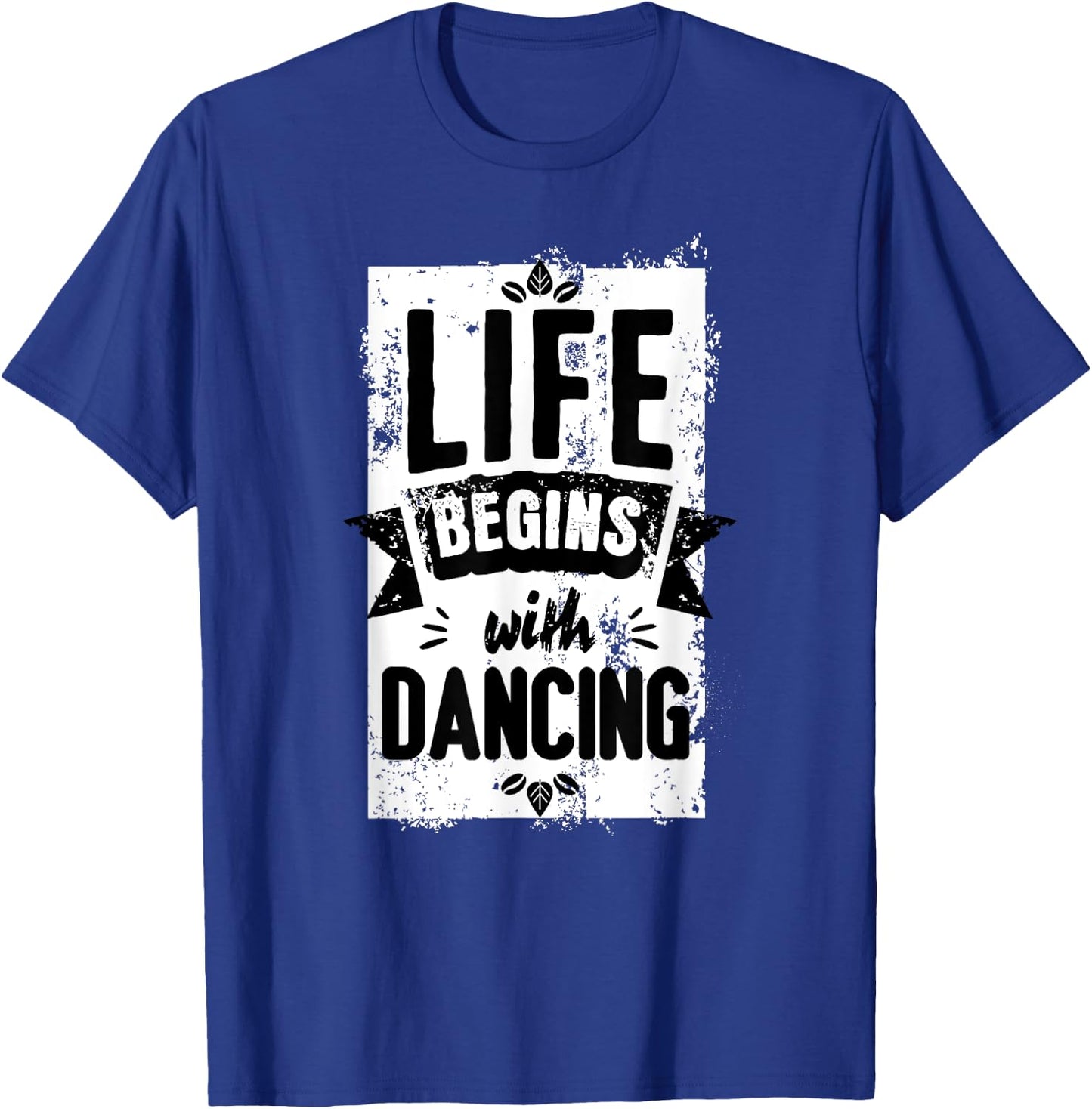 Dance Outfit Men's Women's with German Text "Das Leben beginnt mit dem Tanzen" (, black T-Shirt - T-Shirt | Royal
