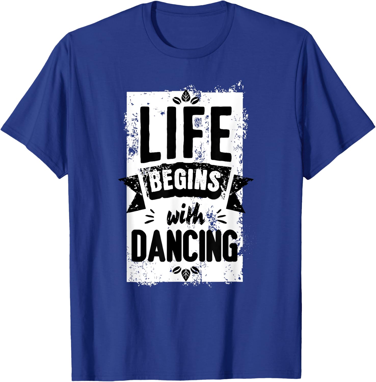 Dance Outfit Men's Women's with German Text "Das Leben beginnt mit dem Tanzen" (, black T-Shirt - T-Shirt | Royal