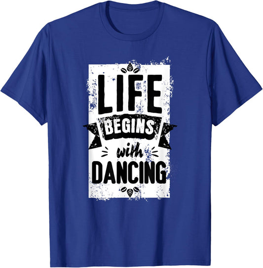 Dance Outfit Men's Women's with German Text "Das Leben beginnt mit dem Tanzen" (, black T-Shirt - T-Shirt | Royal