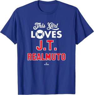 This Girl Loves JT Realmuto Philadelphia Baseball MLBPA T-Shirt - T-Shirt | Royal