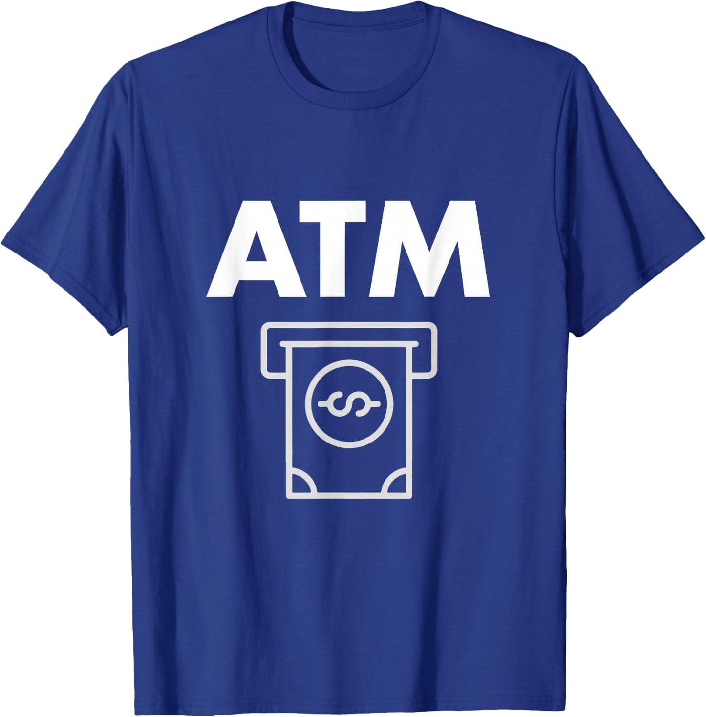 I'm an ATM funny Shirt T-Shirt - T-Shirt | Royal