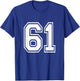 Number 61 Varsity Sports Team Jersey 61st Birthday 60 Years T-Shirt - T-Shirt | Royal