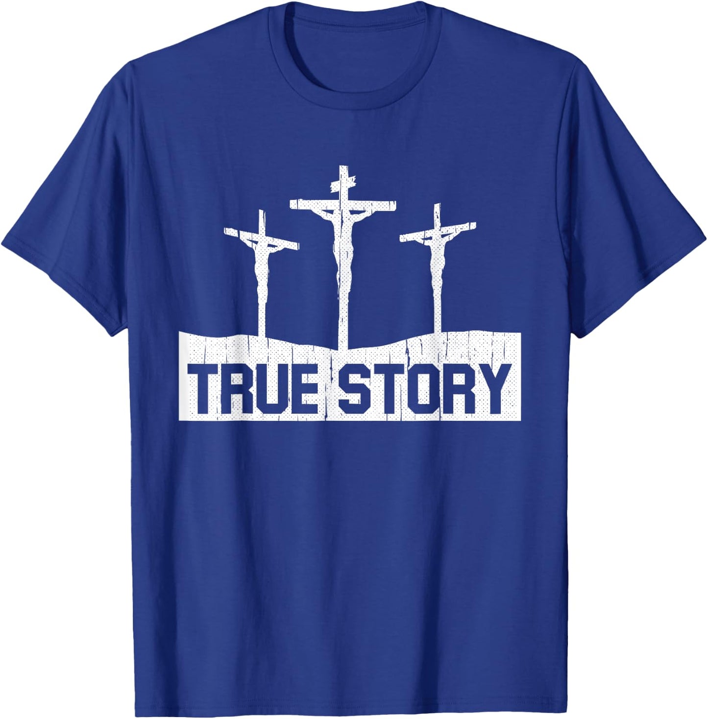 True Story Christmas Jesus On Cross Religious Christian T-Shirt - T-Shirt | Royal