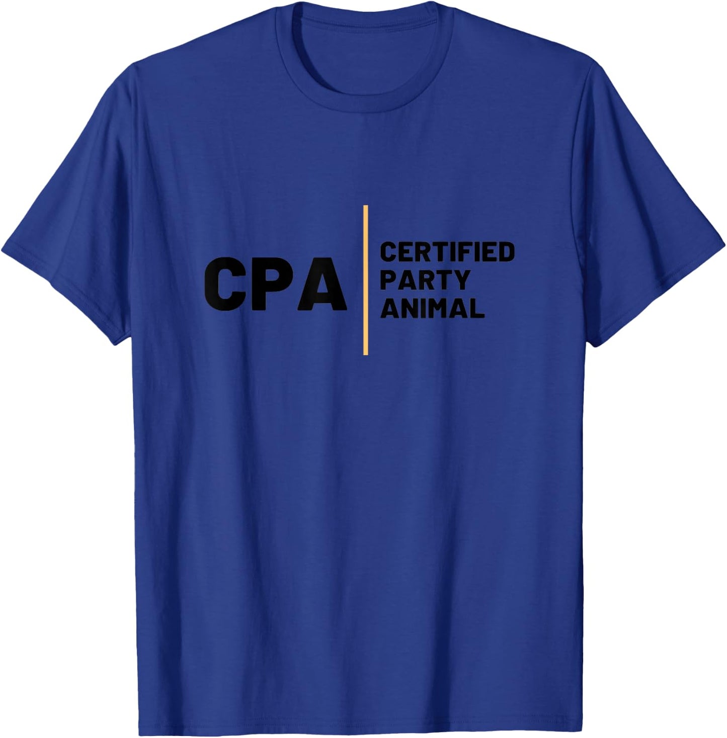 CPA - Certified Party Animal T-Shirt - T-Shirt | Royal