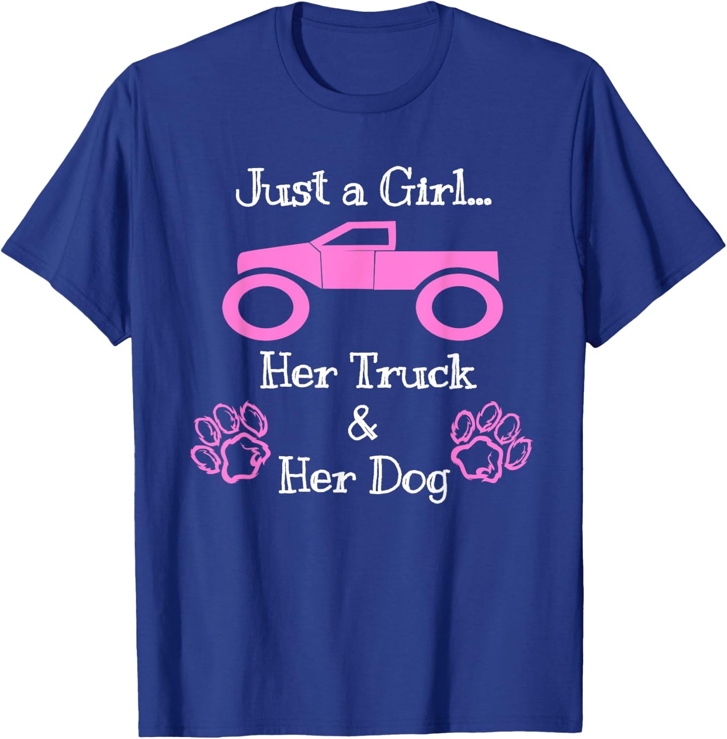Just a Girl Her Dog and Her Truck Pink T Shirt T-Shirt - T-Shirt | Royal