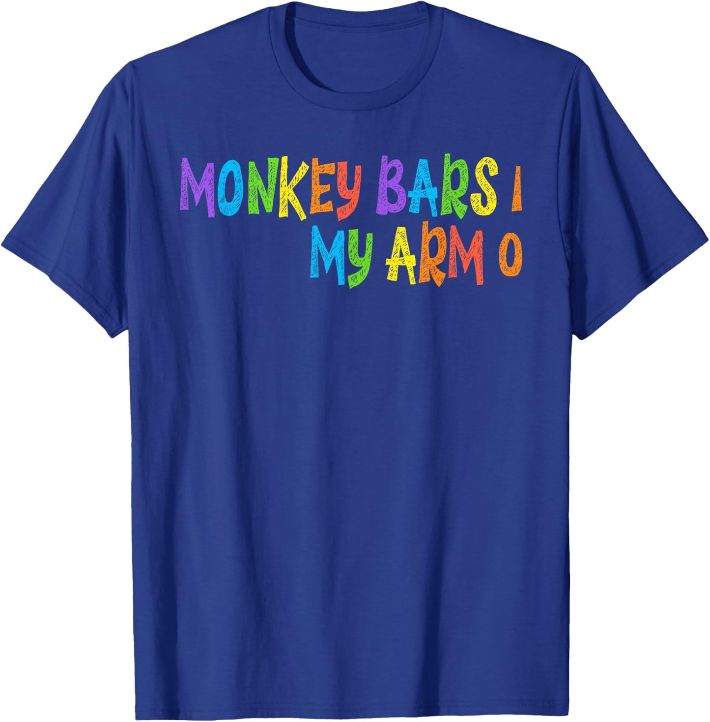 Funny Kids Monkey Bars Arm Injury Gift T-Shirt - T-Shirt | Royal