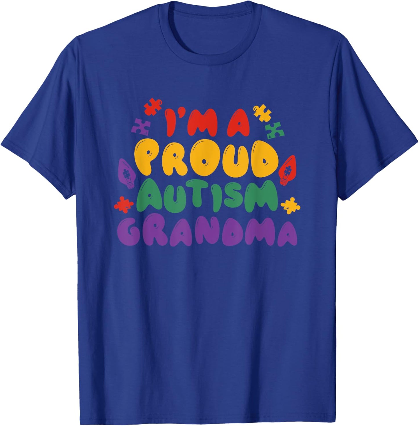 I'm A Proud Autism Grandma T-Shirt - T-Shirt | Royal