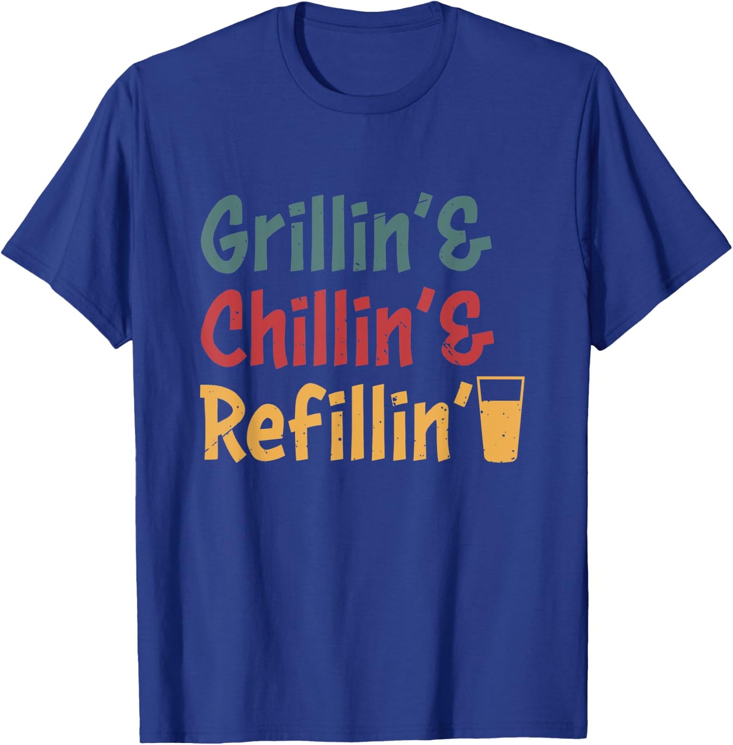 Funny Vintage Grill Dad - Grilling Chilling Refilling T-Shirt - T-Shirt | Royal