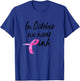 In October We Wear Pink Shirt Breast Cancer Awareness Gift T-Shirt - T-Shirt | Royal