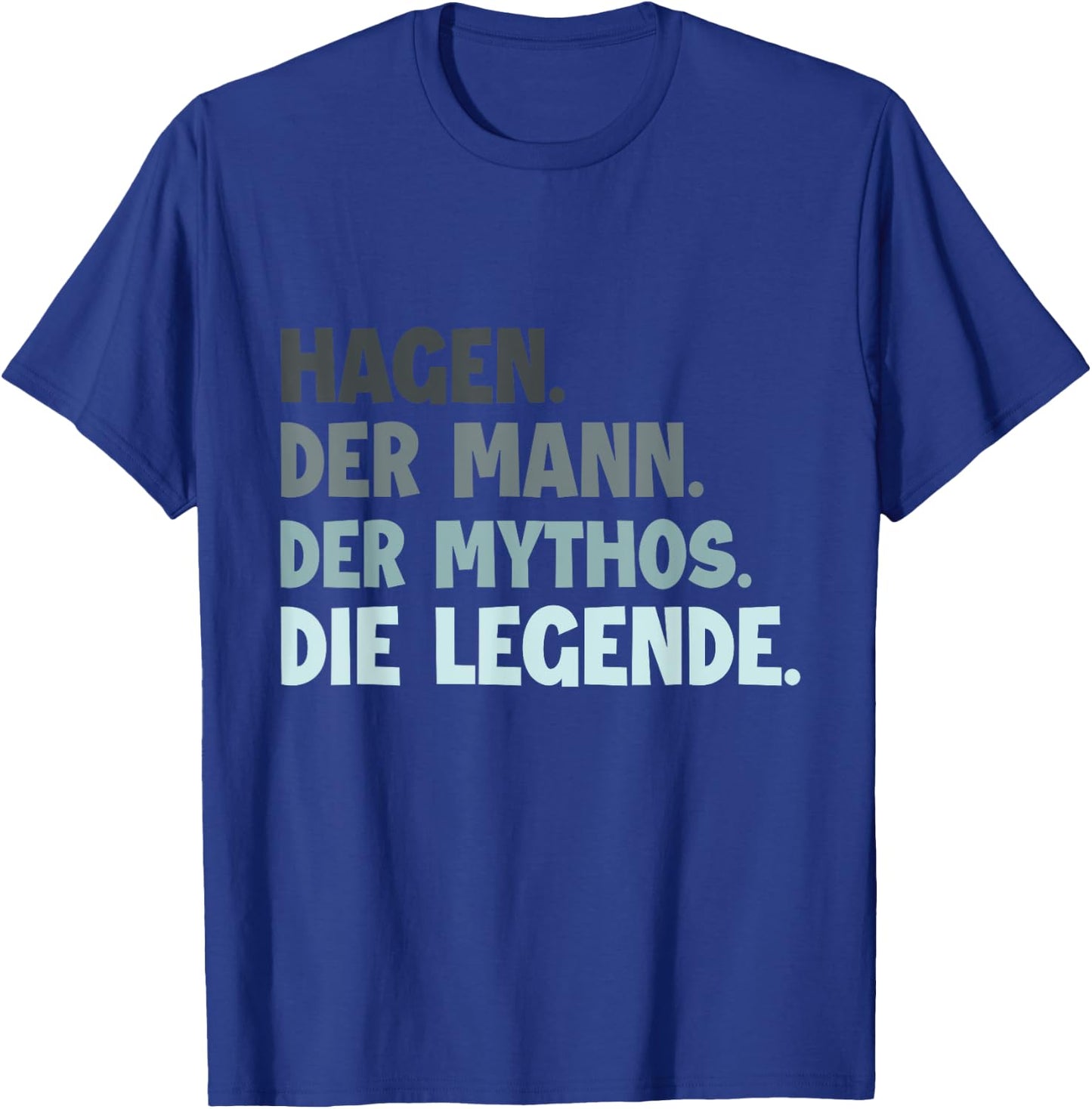 Geburtstag Mann Lustig Spruch Vorname Name Hagen T-Shirt - T-Shirt | Royal