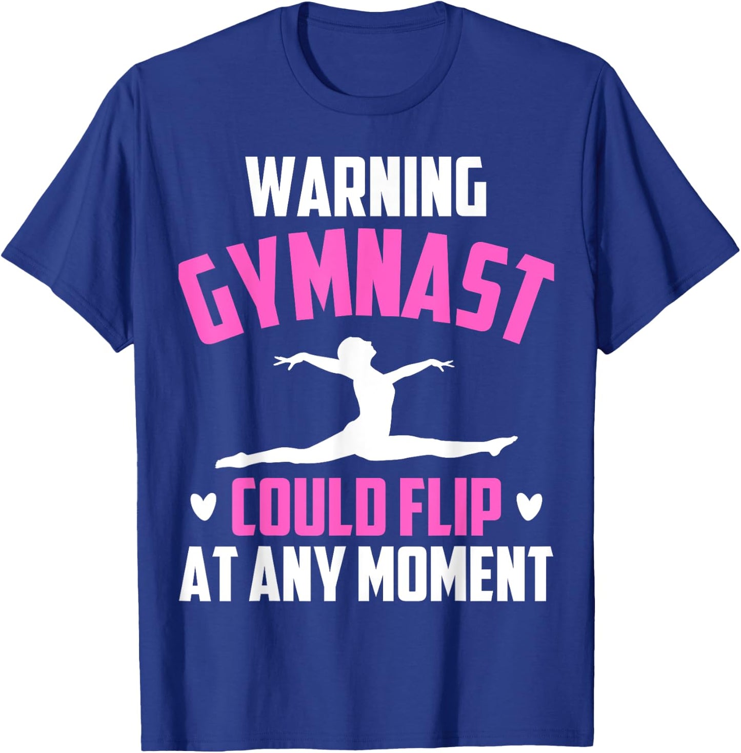 Warning Gymnast Could Flip At Any Moment For Girls Kids T-Shirt - T-Shirt | Royal