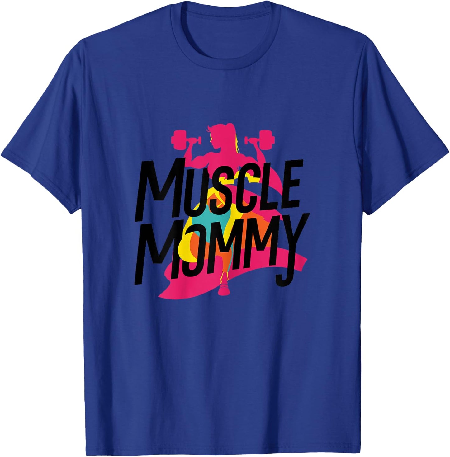 Muscle Mommy Mama Fitnessstudio T-Shirt - T-Shirt | Royal
