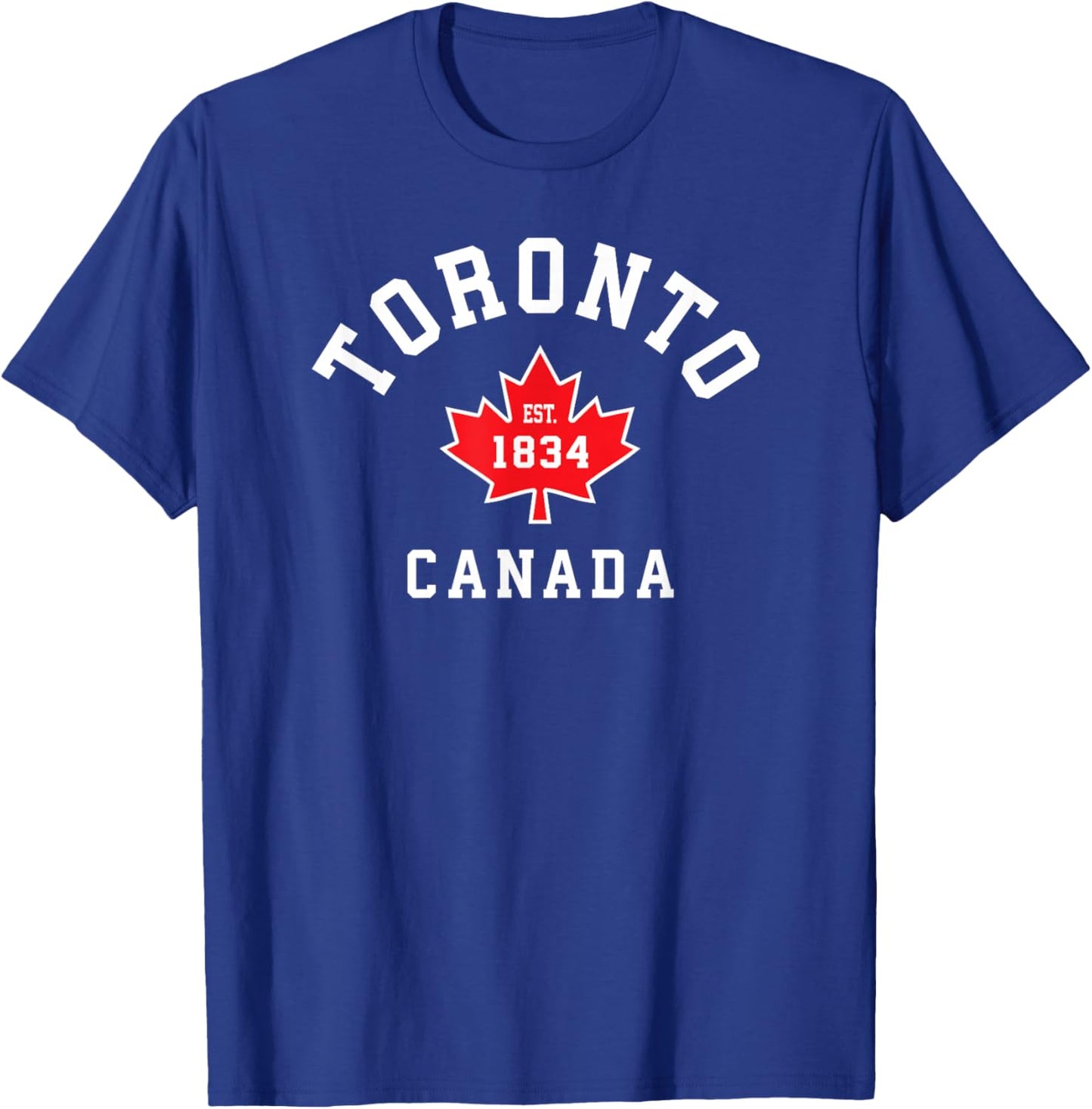 Toronto Canada Canadian Flag Maple Leaf Gift Eh T-Shirt - T-Shirt | Royal