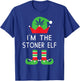 I'm The Stoner Elf Funny Marijuana Christmas T Shirt T-Shirt - T-Shirt | Royal