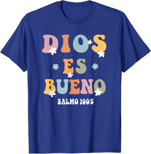 Dios Es Bueno Christian Spanish Girls T-Shirt - T-Shirt | Royal