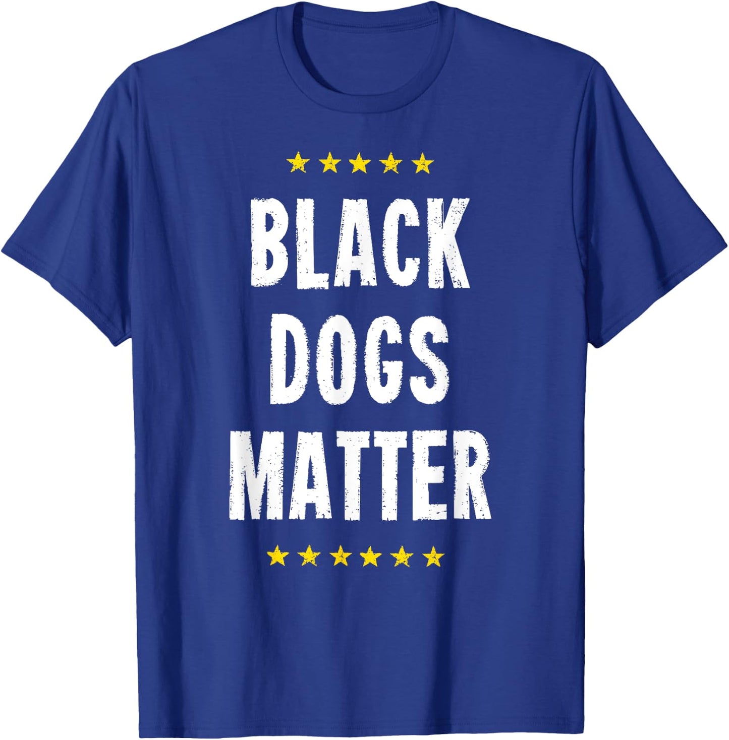 Black Dogs Matter Rescue Labs Labrador Mutt Shelter Puppies T-Shirt - T-Shirt | Royal