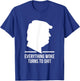 Everything Woke Turns to Shit Trump Funny Quotes 2024 Black T-Shirt - T-Shirt | Royal