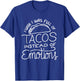 Wish I Was Full of Tacos Instead of Emotions - Funny Food T-Shirt - T-Shirt | Royal