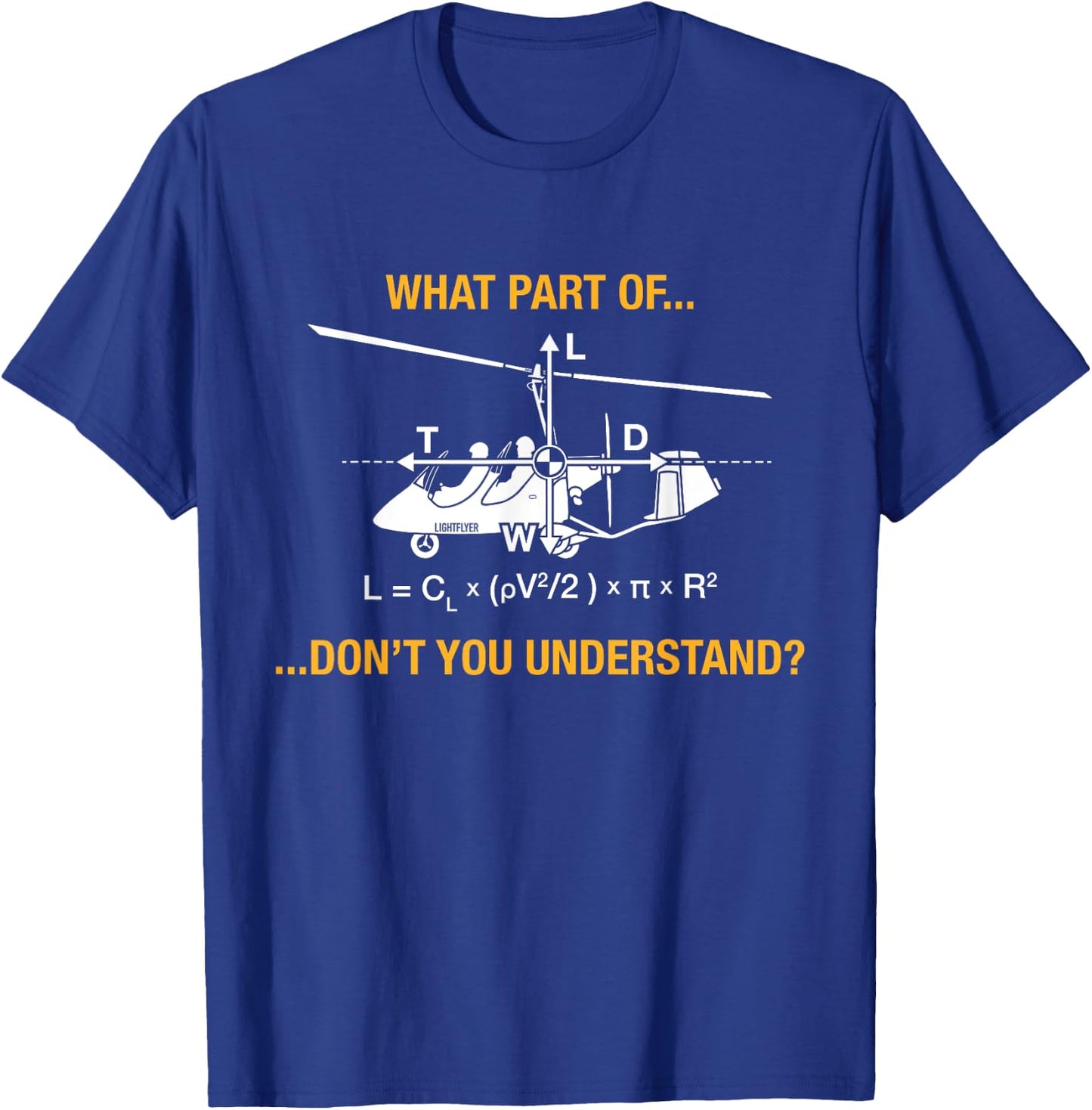 Gyrocopter Aerodynamics - Lift Equation Funny T-Shirt - T-Shirt | Royal