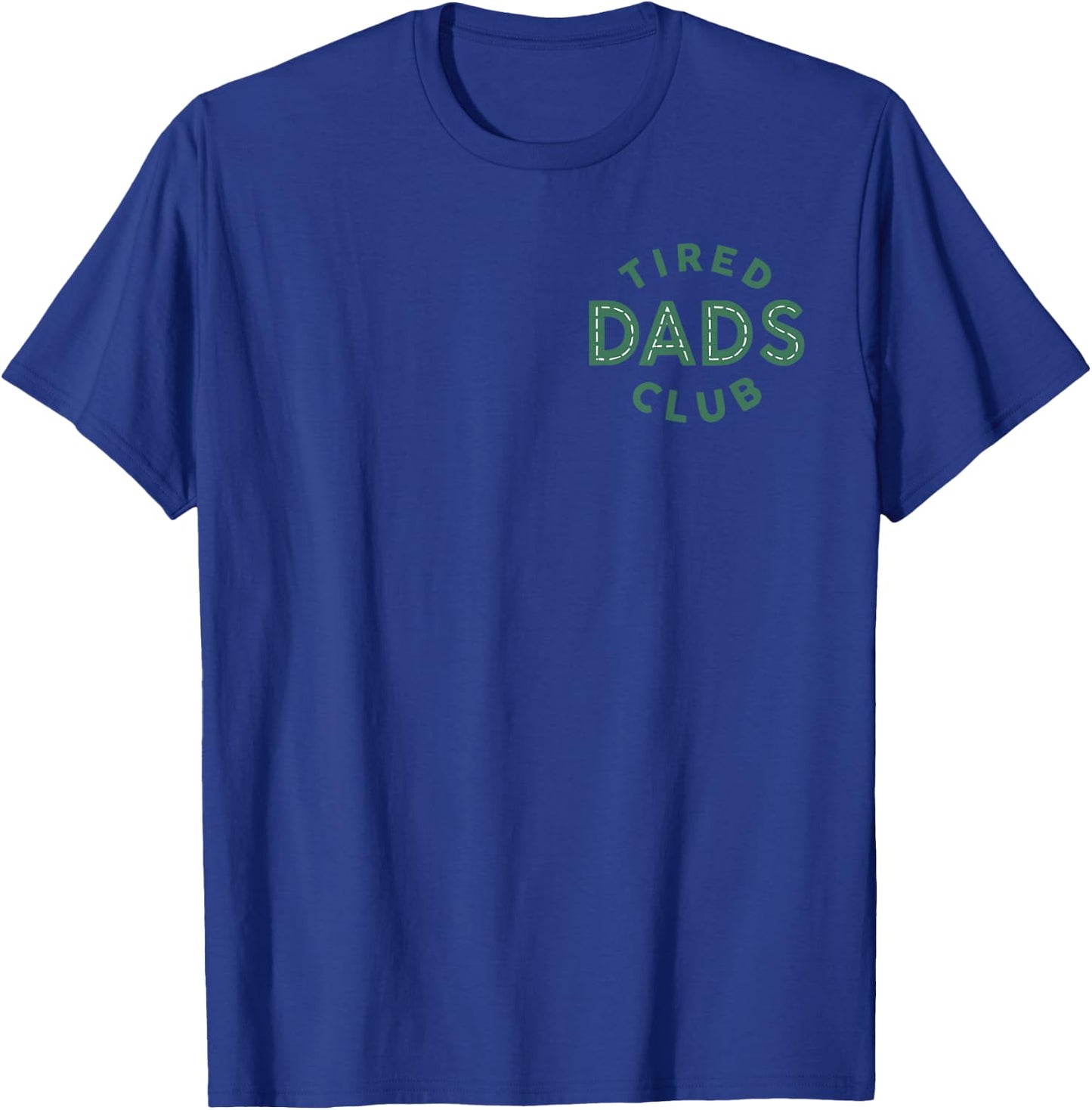 (2 Side) Tired Dads Club Construction Play Cars On Dad Back T-Shirt - T-Shirt | Royal