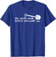 The World Needs Ditch Diggers Too Apparel T-Shirt - T-Shirt | Royal