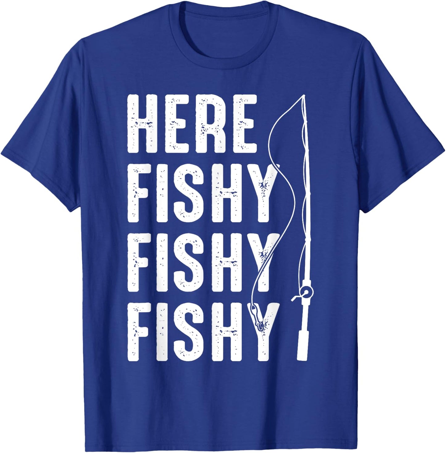 Here Fishy Lucky Fishing Do Not Wash Fishing Lover Vintage T-Shirt - T-Shirt | Royal