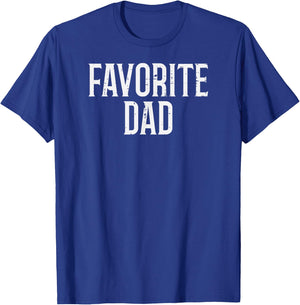 Fathers Day Favorite Dad Funny Family Daddy Papa Grandpa Men T-Shirt - T-Shirt | Royal