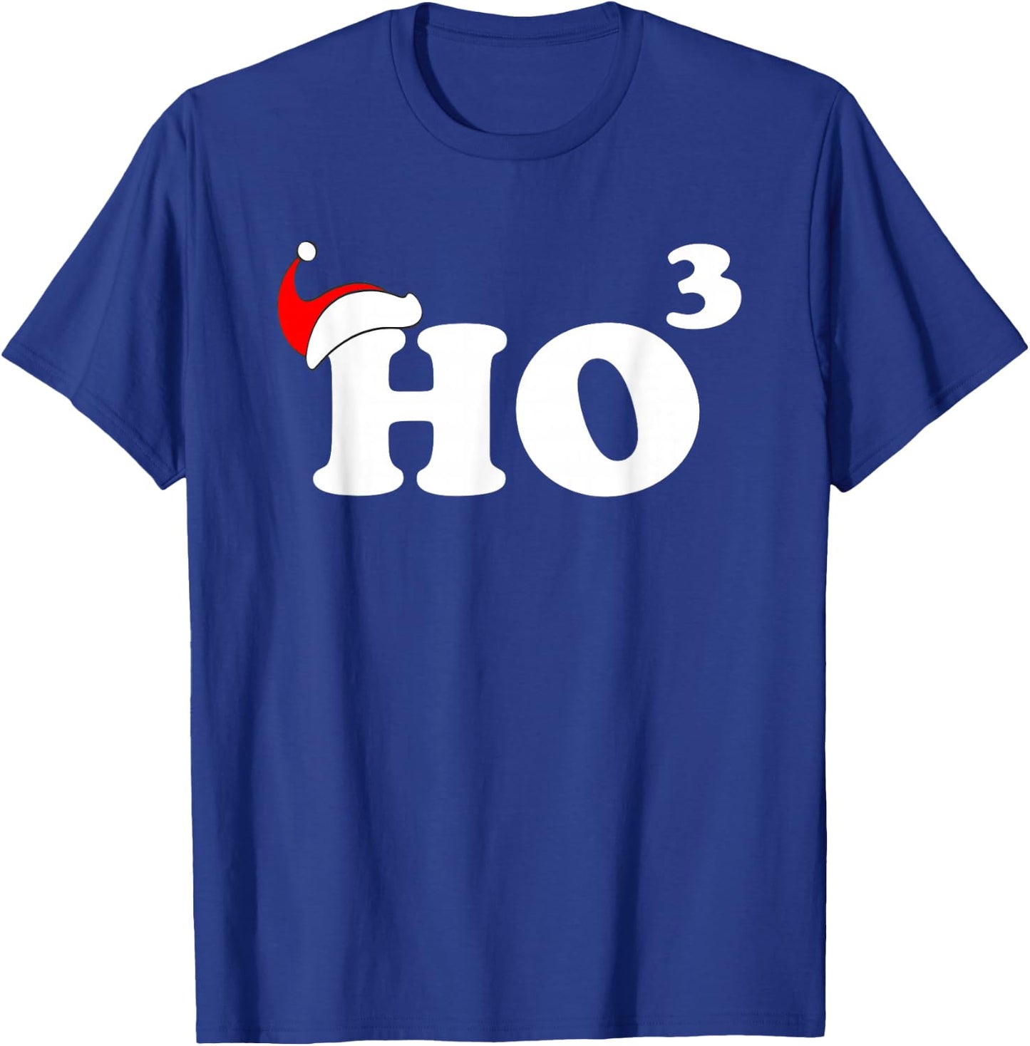 Ho3 Ho Ho Ho Funny Christmas T-Shirt - T-Shirt | Royal