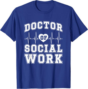 Doctor Of Social Work DSW Best Doctor Of Social Work T-Shirt - T-Shirt | Royal