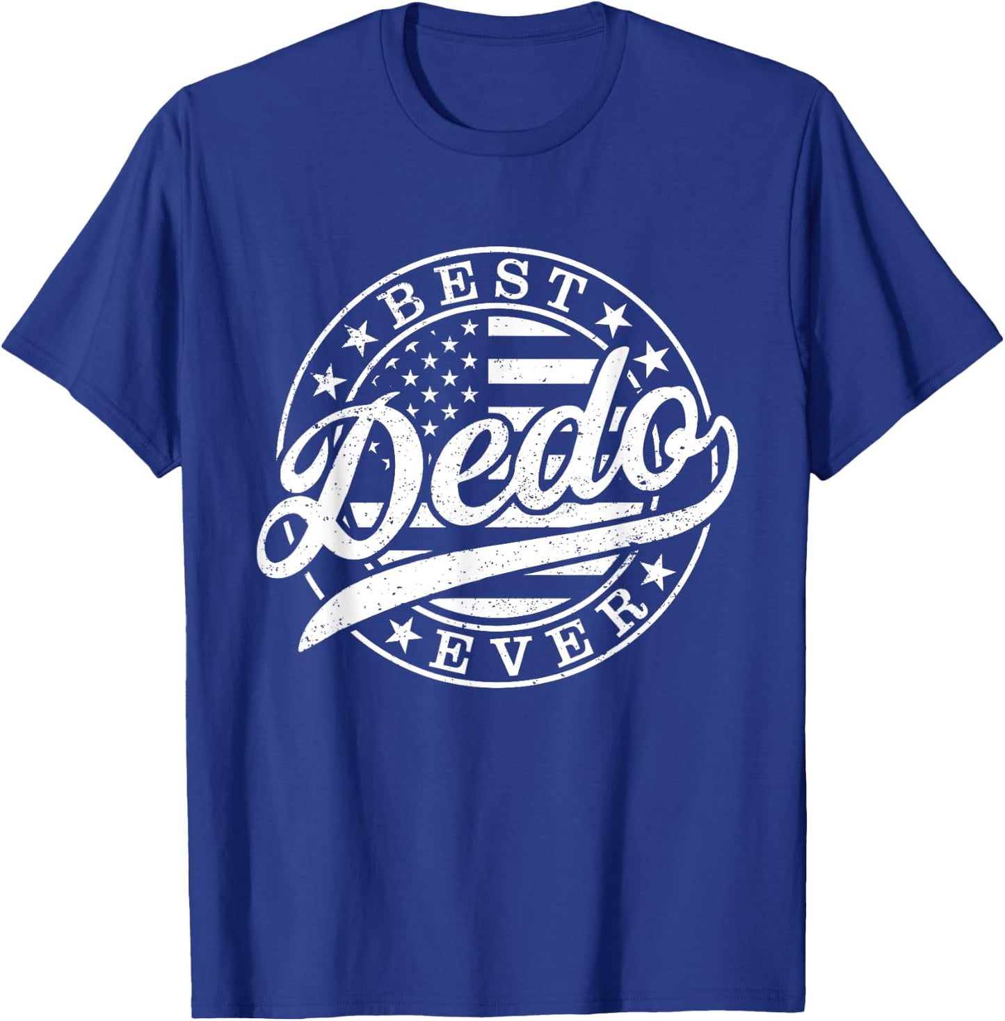 Best Dedo Ever American US Flag Funny Father's Day T-Shirt - T-Shirt | Royal