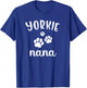 Yorkie Nana Cute Dog Yorkshire Terrier Women Kids T-Shirt - T-Shirt | Royal