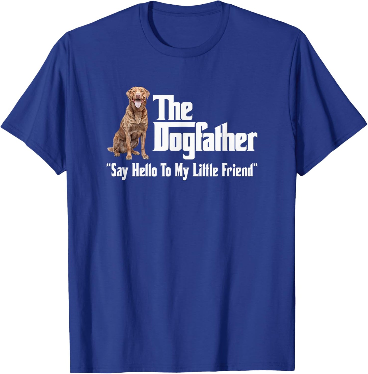 The Chesapeake Bay Retriever Dogfather T-Shirt - T-Shirt | Royal