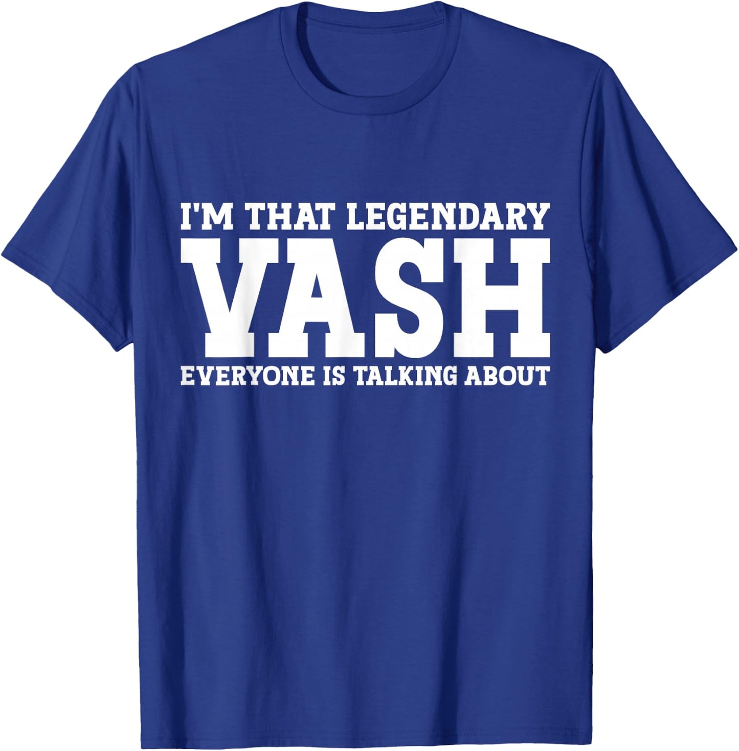 Vash Personal Name First Name Funny Vash T-Shirt - T-Shirt | Royal