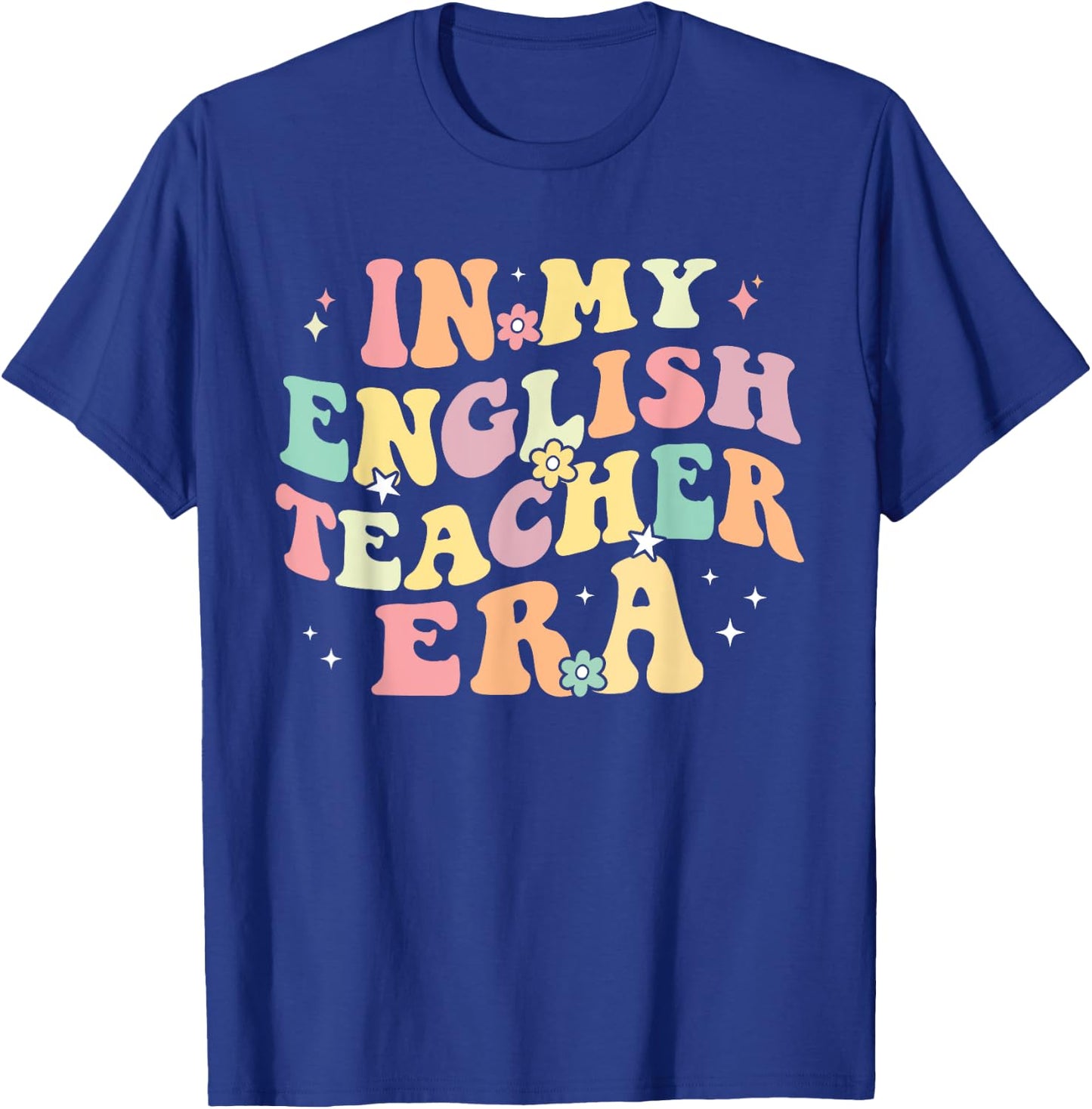 in My English Teacher Era Retro Back to School Literature Men Women T-Shirt - T-Shirt | Royal
