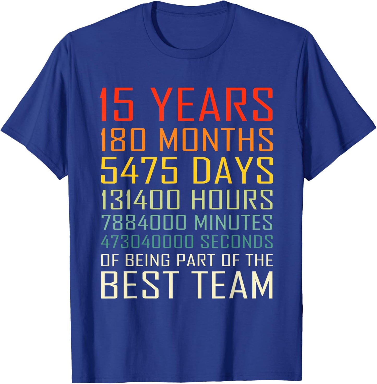 Best Team Vintage Work Anniversary 15 Years Employee T-Shirt - T-Shirt | Royal