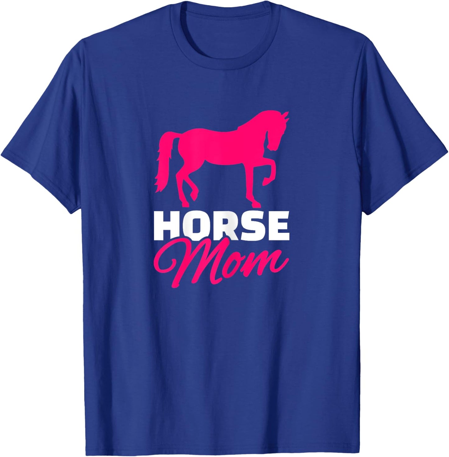 Horse mom T-Shirt - T-Shirt | Royal