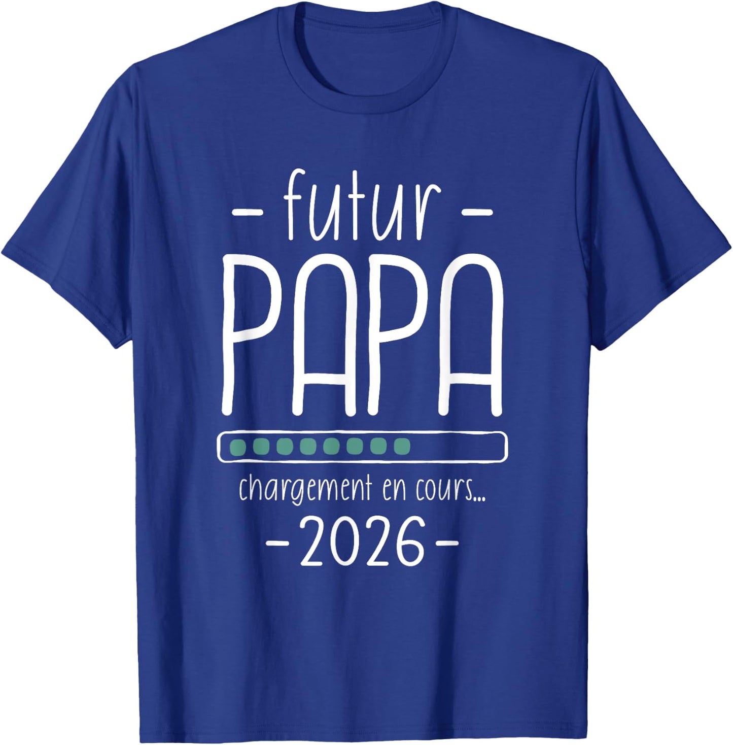 Future Dad 2026 - Humor Loading Baby Running T-Shirt - T-Shirt | Royal