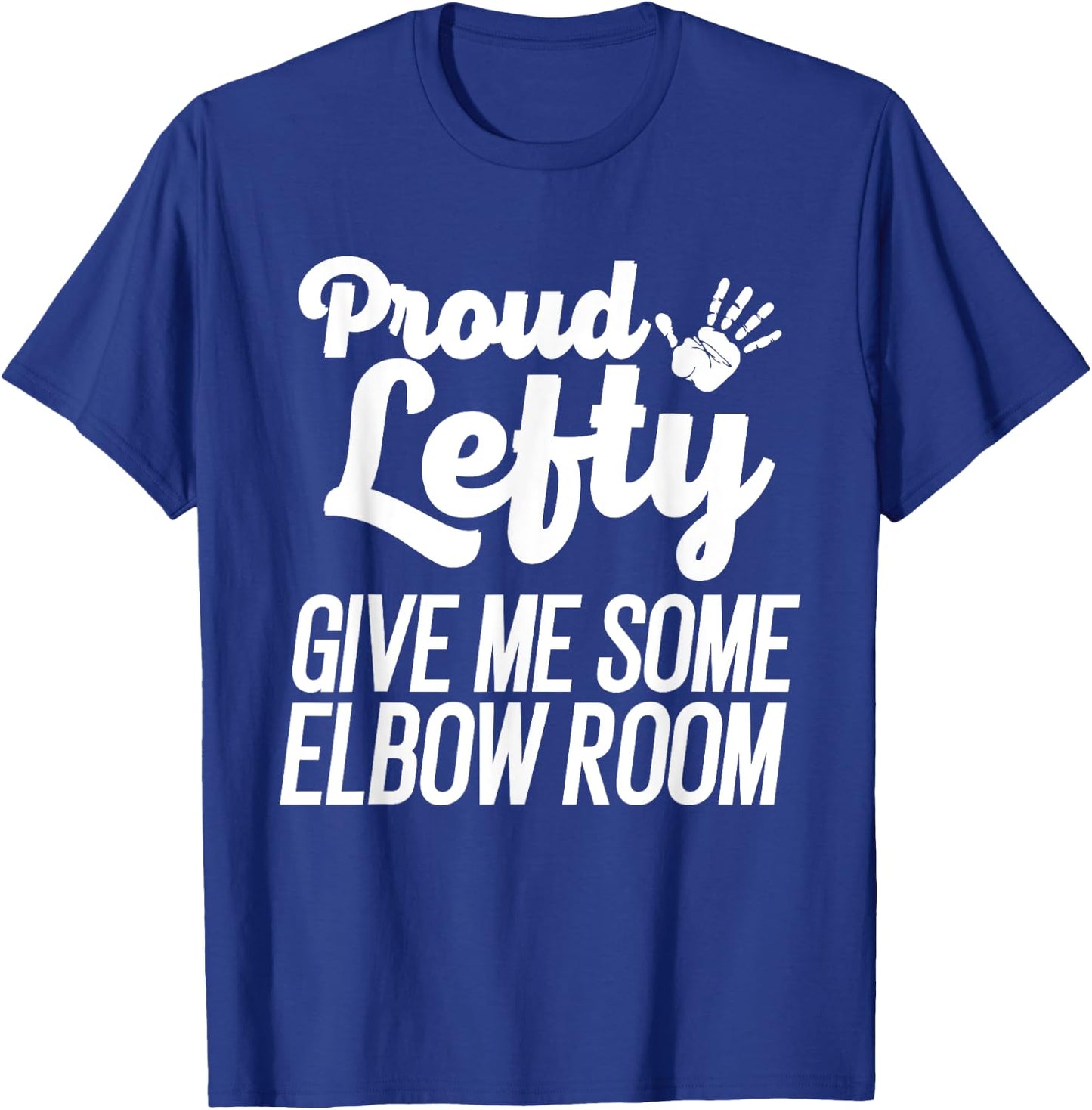 Funny Left Handed Gift Kids Men Women Cool Proud Lefty T-Shirt - T-Shirt | Royal