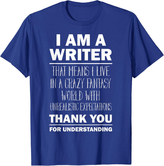 I Am a Writer - Funny Author Gift T-Shirt - T-Shirt | Royal
