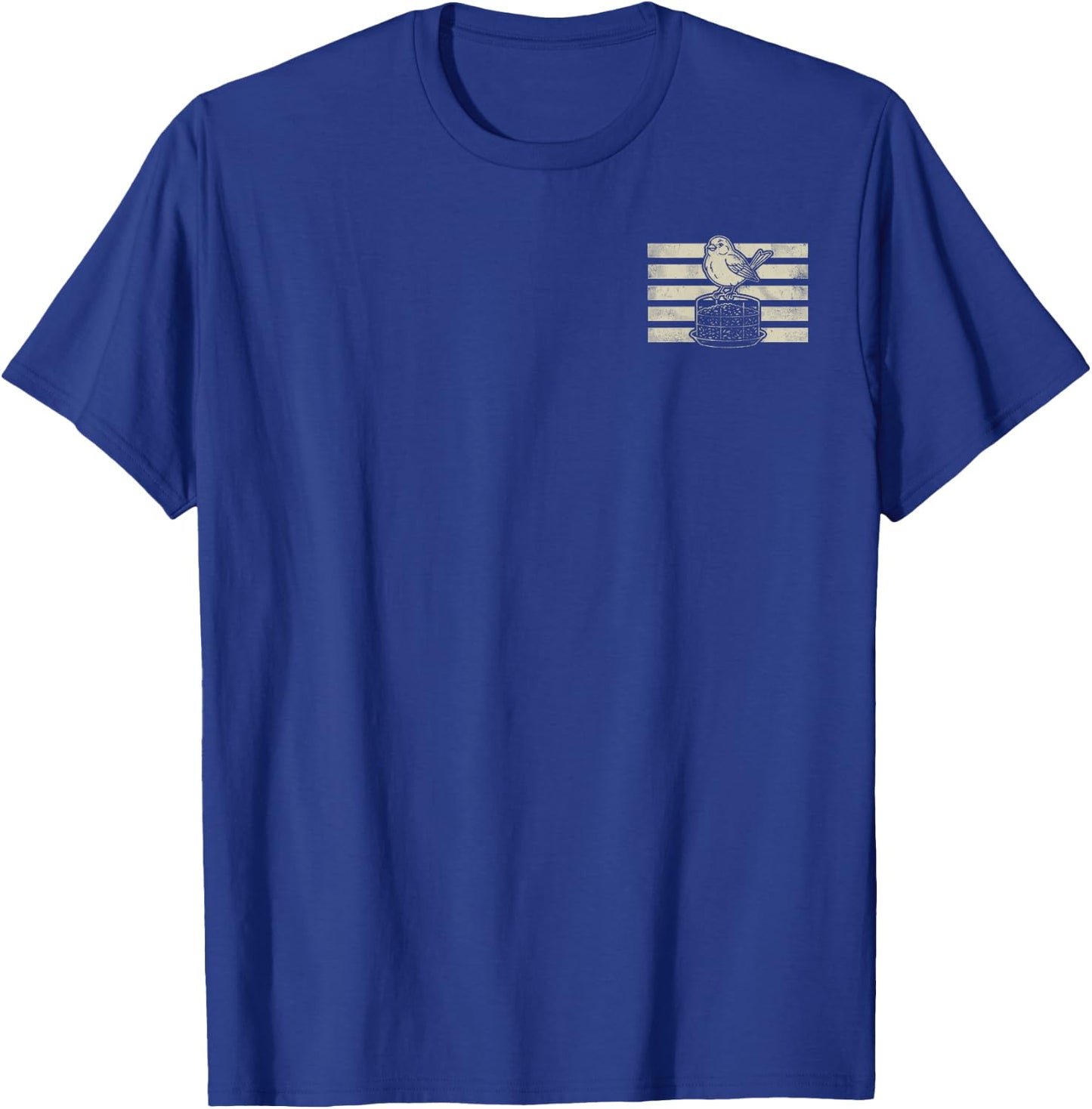 Bankrupted By Birdseed Funny Bird Watching Lover 2 Sides T-Shirt - T-Shirt | Royal
